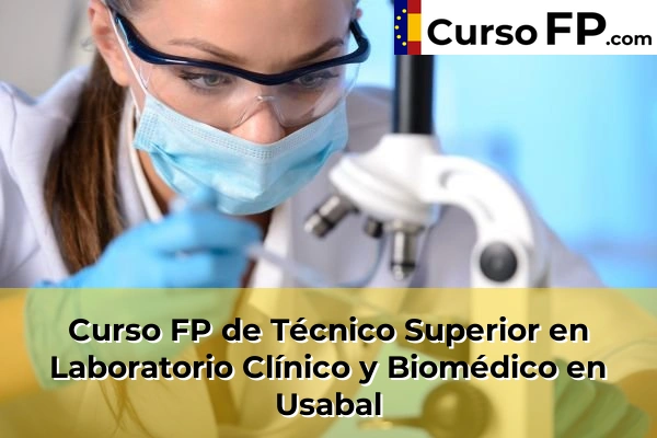 Curso FP de Técnico Superior en Laboratorio Clínico y Biomédico en Zarautz 71 Curso FP de Técnico Superior en Laboratorio Clínico y Biomédico en Usabal