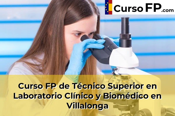 Curso FP de Técnico Superior en Laboratorio Clínico y Biomédico en Benirredrà 213 Curso FP de Técnico Superior en Laboratorio Clínico y Biomédico en Villalonga