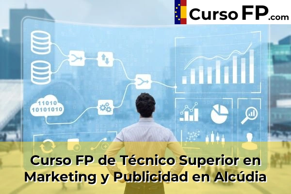 Curso FP de Técnico Superior en Marketing y Publicidad en Santa Eulària des Riu 32 Curso FP de Técnico Superior en Marketing y Publicidad en Alcúdia