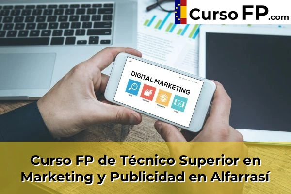Curso FP de Técnico Superior en Marketing y Publicidad en Llíria 48 Curso FP de Técnico Superior en Marketing y Publicidad en Alfarrasí