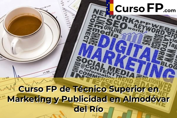 Curso FP de Técnico Superior en Marketing y Publicidad en Cordobilla 33 Curso FP de Técnico Superior en Marketing y Publicidad en Almodóvar del Río