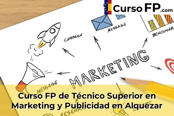 Curso FP de Técnico Superior en Marketing y Publicidad en Sabiñánigo 31 Curso FP de Técnico Superior en Marketing y Publicidad en Alquézar