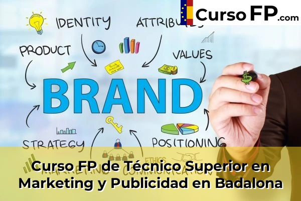 Curso FP de Técnico Superior en Marketing y Publicidad en la provincia de Barcelona 7 Curso FP de Técnico Superior en Marketing y Publicidad en Badalona