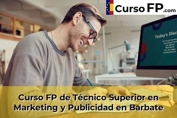 Curso FP de Técnico Superior en Marketing y Publicidad en la provincia de Cádiz 6 Curso FP de Técnico Superior en Marketing y Publicidad en Barbate