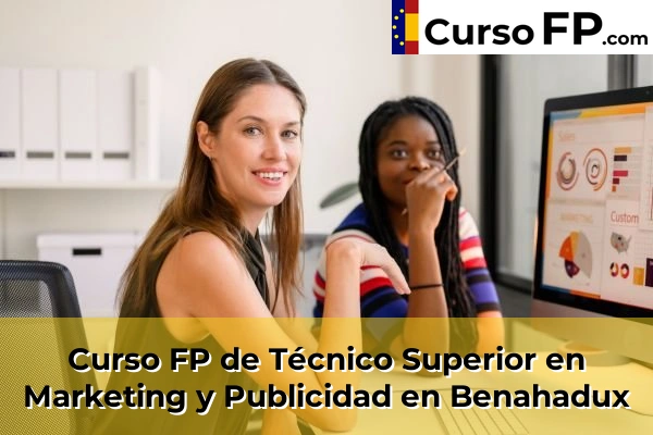 Curso FP de Técnico Superior en Marketing y Publicidad en Las Norias 37 Curso FP de Técnico Superior en Marketing y Publicidad en Benahadux