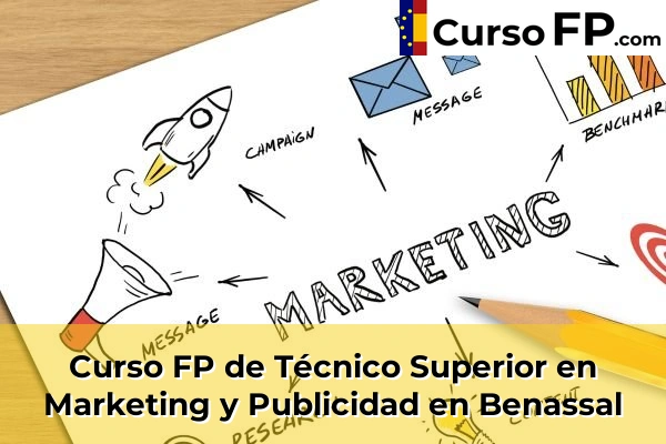 Curso FP de Técnico Superior en Marketing y Publicidad en Benassal