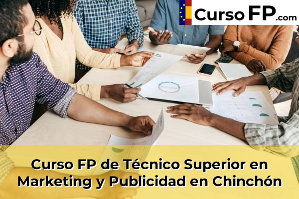 Curso FP de Técnico Superior en Marketing y Publicidad en la provincia de Madrid 22 Curso FP de Técnico Superior en Marketing y Publicidad en Chinchón