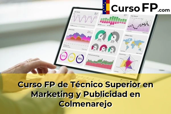 Curso FP de Técnico Superior en Marketing y Publicidad en la provincia de Madrid 29 Curso FP de Técnico Superior en Marketing y Publicidad en Colmenarejo