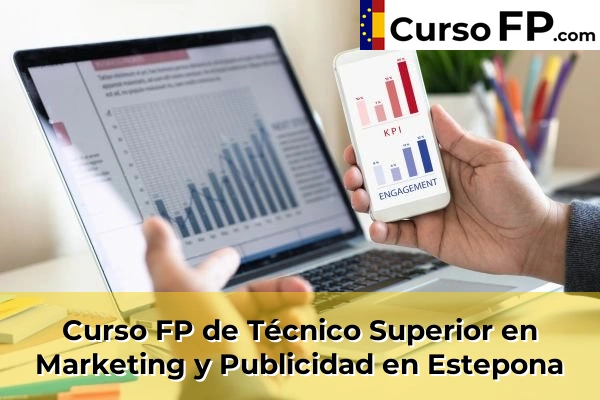 Curso FP de Técnico Superior en Marketing y Publicidad en Estepona