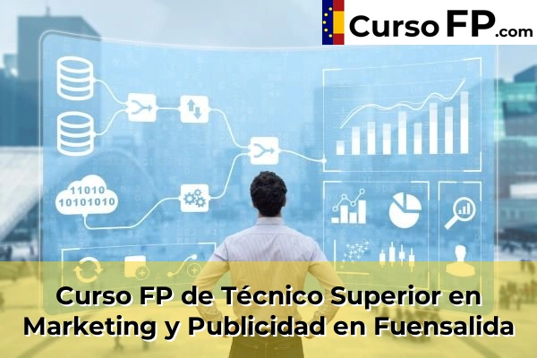 Curso FP de Técnico Superior en Marketing y Publicidad en Fuensalida