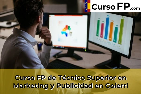 Curso FP de Técnico Superior en Marketing y Publicidad en Bilbao 59 Curso FP de Técnico Superior en Marketing y Publicidad en Goierri