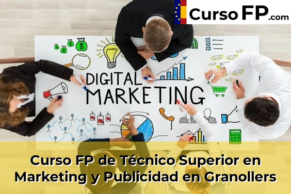 Curso FP de Técnico Superior en Marketing y Publicidad en la provincia de Barcelona 41 Curso FP de Técnico Superior en Marketing y Publicidad en Granollers
