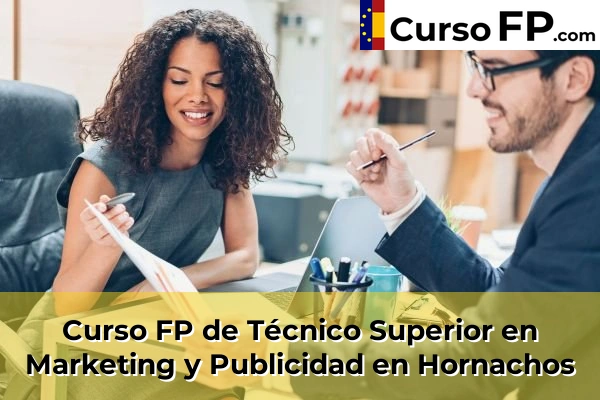 Curso FP de Técnico Superior en Marketing y Publicidad en Los Santos de Maimona 38 Curso FP de Técnico Superior en Marketing y Publicidad en Hornachos