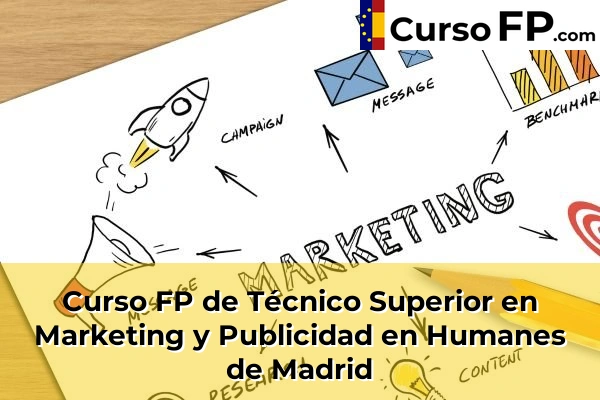Curso FP de Técnico Superior en Marketing y Publicidad en la provincia de Madrid 46 Curso FP de Técnico Superior en Marketing y Publicidad en Humanes de Madrid