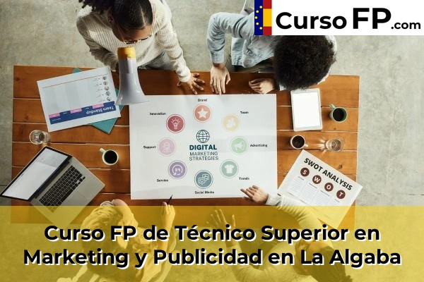 Curso FP de Técnico Superior en Marketing y Publicidad en Marchena 58 Curso FP de Técnico Superior en Marketing y Publicidad en La Algaba