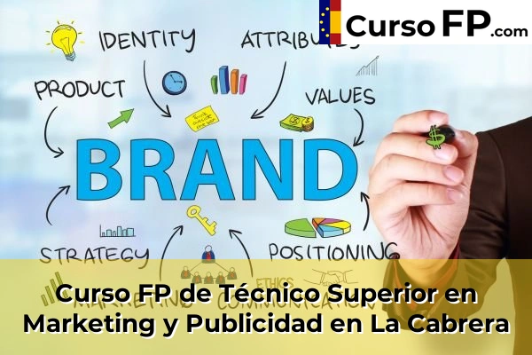 Curso FP de Técnico Superior en Marketing y Publicidad en la provincia de Madrid 47 Curso FP de Técnico Superior en Marketing y Publicidad en La Cabrera