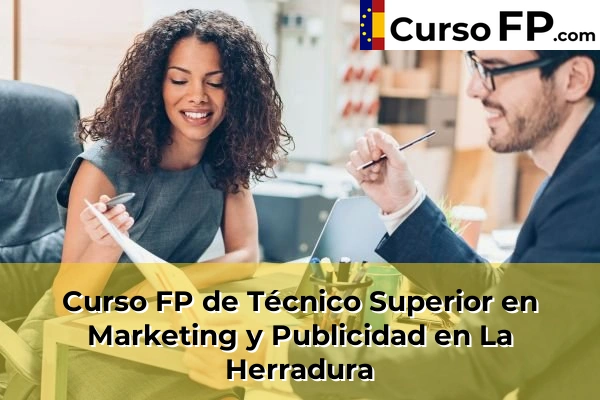 Curso FP de Técnico Superior en Marketing y Publicidad en la provincia de Granada 30 Curso FP de Técnico Superior en Marketing y Publicidad en La Herradura