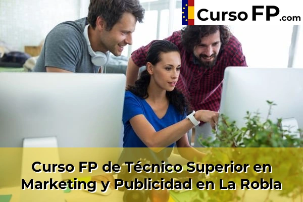 Curso FP de Técnico Superior en Marketing y Publicidad en Trobajo del Camino 36 Curso FP de Técnico Superior en Marketing y Publicidad en La Robla