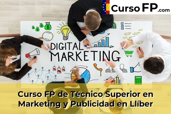 Curso FP de Técnico Superior en Marketing y Publicidad en la provincia de Alicante 50 Curso FP de Técnico Superior en Marketing y Publicidad en Llíber