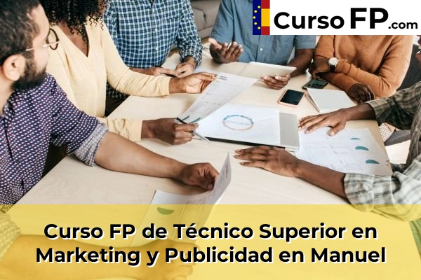 Curso FP de Técnico Superior en Marketing y Publicidad en Alfarrasí 145 Curso FP de Técnico Superior en Marketing y Publicidad en Manuel