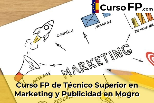 Curso FP de Técnico Superior en Marketing y Publicidad en Polanco 47 Curso FP de Técnico Superior en Marketing y Publicidad en Mogro