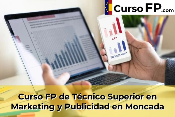 Curso FP de Técnico Superior en Marketing y Publicidad en Alfarrasí 155 Curso FP de Técnico Superior en Marketing y Publicidad en Moncada
