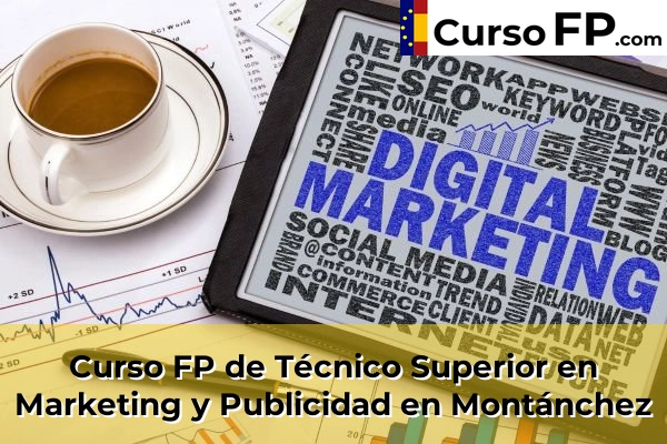 Curso FP de Técnico Superior en Marketing y Publicidad en Arroyo de la Luz 37 Curso FP de Técnico Superior en Marketing y Publicidad en Montánchez