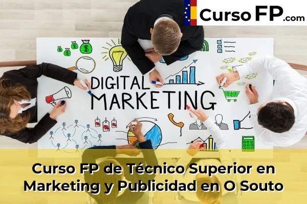 Curso FP de Técnico Superior en Marketing y Publicidad en O Souto