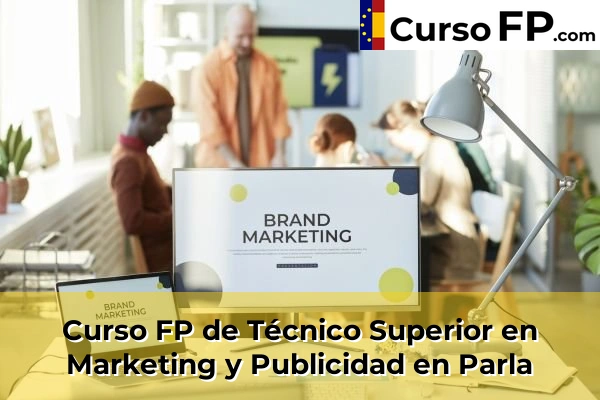 Curso FP de Técnico Superior en Marketing y Publicidad en la provincia de Madrid 66 Curso FP de Técnico Superior en Marketing y Publicidad en Parla