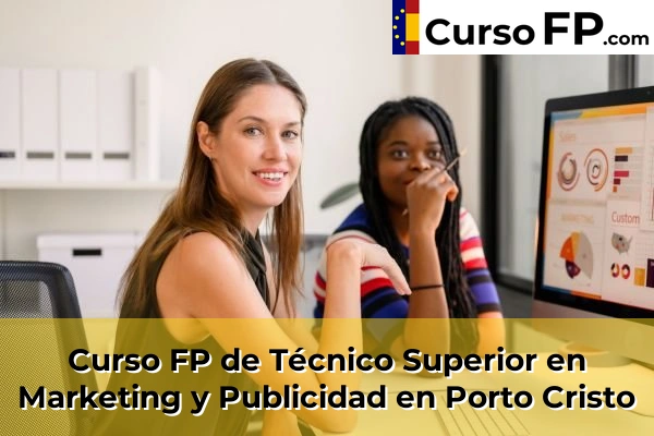 Curso FP de Técnico Superior en Marketing y Publicidad en Santa Eulària des Riu 65 Curso FP de Técnico Superior en Marketing y Publicidad en Porto Cristo