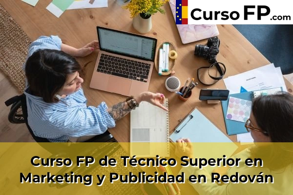 Curso FP de Técnico Superior en Marketing y Publicidad en la provincia de Alicante 68 Curso FP de Técnico Superior en Marketing y Publicidad en Redován