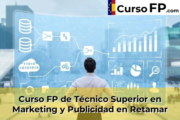 Curso FP de Técnico Superior en Marketing y Publicidad en Las Norias 63 Curso FP de Técnico Superior en Marketing y Publicidad en Retamar