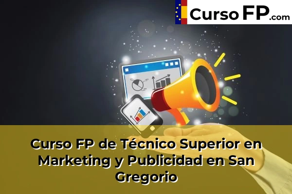 Curso FP de Técnico Superior en Marketing y Publicidad en Movera 48 Curso FP de Técnico Superior en Marketing y Publicidad en San Gregorio