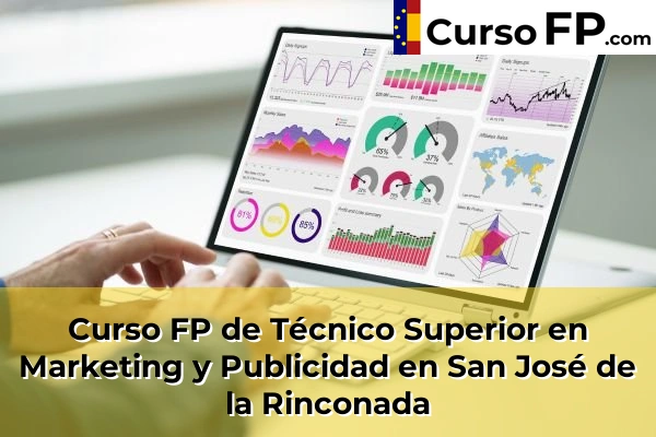 Curso FP de Técnico Superior en Marketing y Publicidad en Marchena 76 Curso FP de Técnico Superior en Marketing y Publicidad en San José de la Rinconada