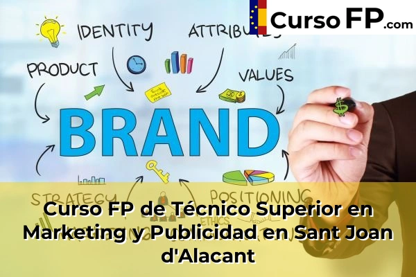 Curso FP de Técnico Superior en Marketing y Publicidad en la provincia de Alicante 76 Curso FP de Técnico Superior en Marketing y Publicidad en Sant Joan d'Alacant