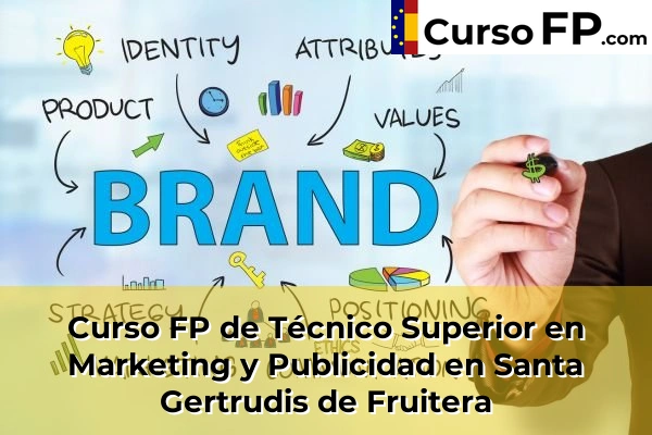 Curso FP de Técnico Superior en Marketing y Publicidad en Santa Eulària des Riu 80 Curso FP de Técnico Superior en Marketing y Publicidad en Santa Gertrudis de Fruitera
