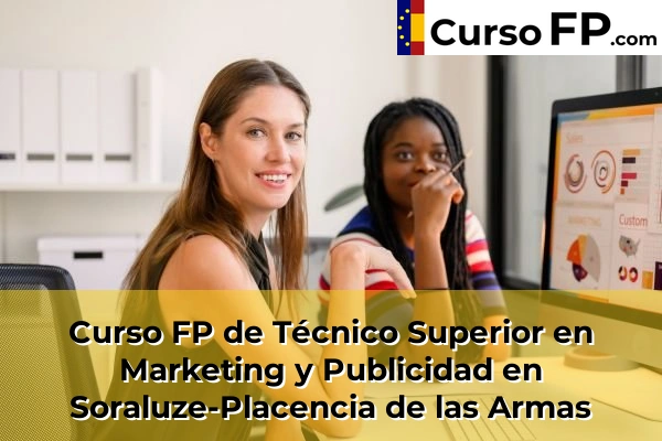 Curso FP de Técnico Superior en Marketing y Publicidad en la provincia de Guipúzcoa 39 Curso FP de Técnico Superior en Marketing y Publicidad en Soraluze-Placencia de las Armas