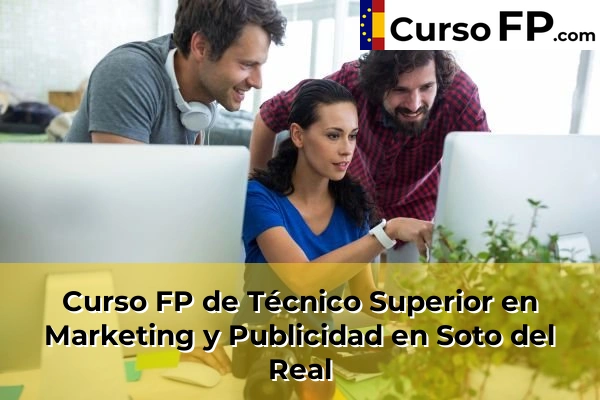 Curso FP de Técnico Superior en Marketing y Publicidad en la provincia de Madrid 80 Curso FP de Técnico Superior en Marketing y Publicidad en Soto del Real