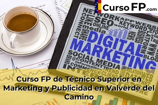 Curso FP de Técnico Superior en Marketing y Publicidad en Bollullos Par del Condado 56 Curso FP de Técnico Superior en Marketing y Publicidad en Valverde del Camino