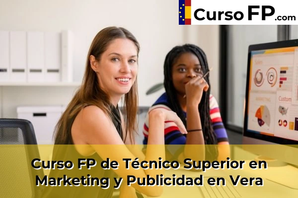 Curso FP de Técnico Superior en Marketing y Publicidad en Las Norias 66 Curso FP de Técnico Superior en Marketing y Publicidad en Vera