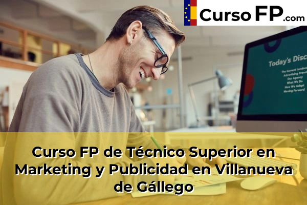 Curso FP de Técnico Superior en Marketing y Publicidad en Movera 53 Curso FP de Técnico Superior en Marketing y Publicidad en Villanueva de Gállego