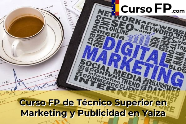 Curso FP de Técnico Superior en Marketing y Publicidad en Las Huesas 70 Curso FP de Técnico Superior en Marketing y Publicidad en Yaiza