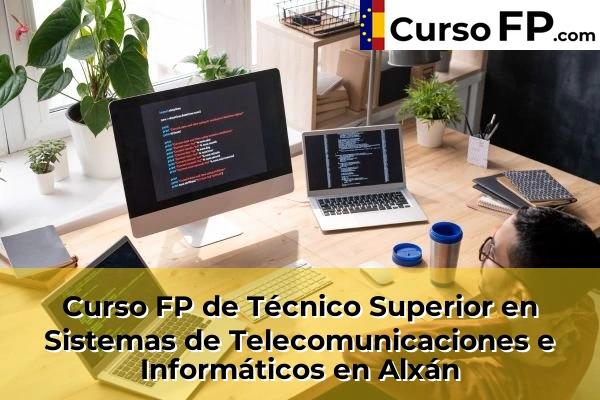 Curso FP de Técnico Superior en Sistemas de Telecomunicaciones e Informáticos en la provincia de Pontevedra 15 Curso FP de Técnico Superior en Sistemas de Telecomunicaciones e Informáticos en Alxán