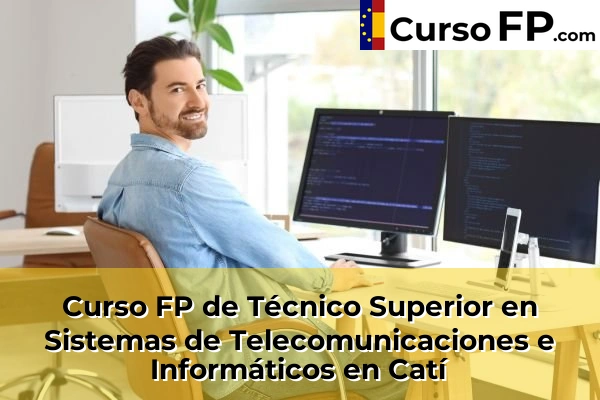 Curso FP de Técnico Superior en Sistemas de Telecomunicaciones e Informáticos en Almazora 45 Curso FP de Técnico Superior en Sistemas de Telecomunicaciones e Informáticos en Catí