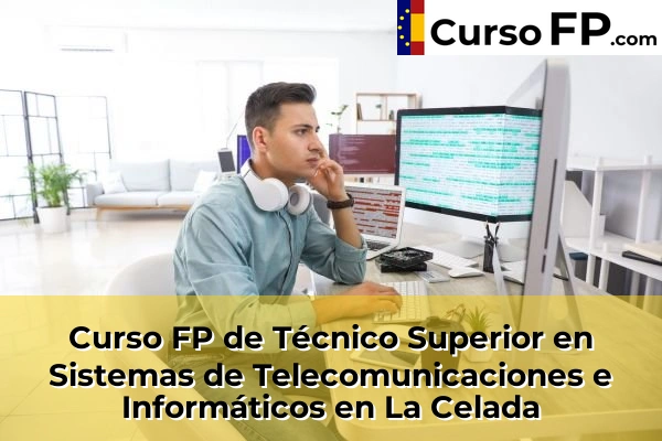 Curso FP de Técnico Superior en Sistemas de Telecomunicaciones e Informáticos en Los Arenales 40 Curso FP de Técnico Superior en Sistemas de Telecomunicaciones e Informáticos en La Celada