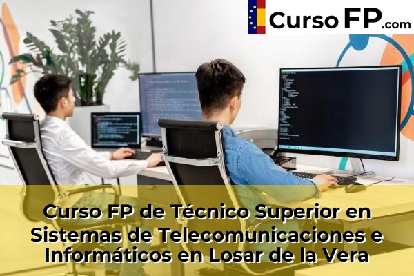 Curso FP de Técnico Superior en Sistemas de Telecomunicaciones e Informáticos en Losar de la Vera