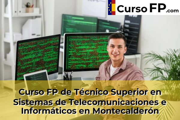 Curso FP de Técnico Superior en Sistemas de Telecomunicaciones e Informáticos en Los Arenales 41 Curso FP de Técnico Superior en Sistemas de Telecomunicaciones e Informáticos en Montecalderón