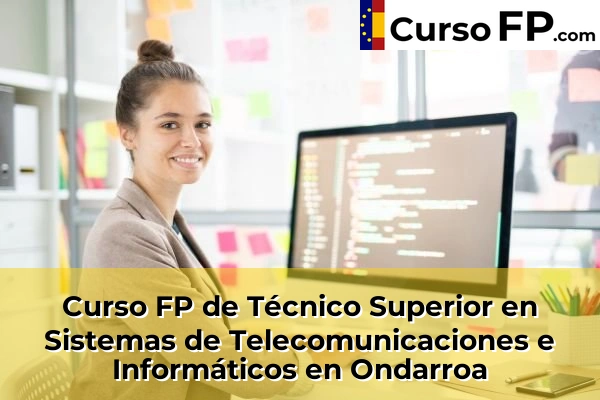 Curso FP de Técnico Superior en Sistemas de Telecomunicaciones e Informáticos en Ondarroa