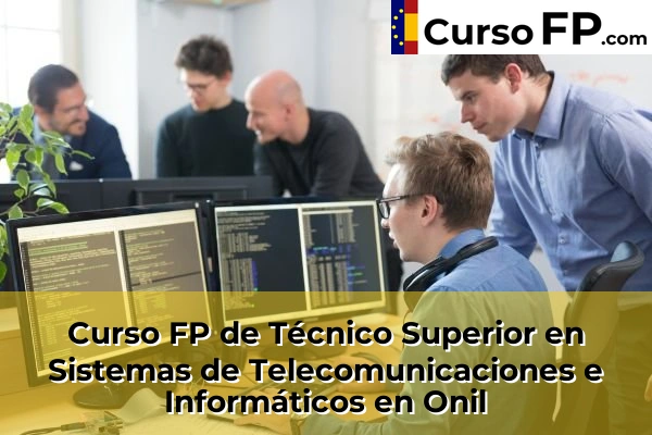 Curso FP de Técnico Superior en Sistemas de Telecomunicaciones e Informáticos en Onil
