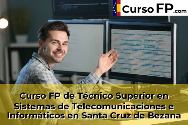 Curso FP de Técnico Superior en Sistemas de Telecomunicaciones e Informáticos en Anaz 56 Curso FP de Técnico Superior en Sistemas de Telecomunicaciones e Informáticos en Santa Cruz de Bezana